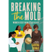 Breaking The Mold: Women Redefining Leadership