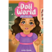In Doll World Liliana Learns about Safety and Boundaries