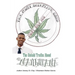 The Most Deceptive Drug: The Untold Truths About Marijuana