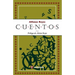 Cuentos: Prologo de Alicia Reyes