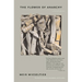 The Flower of Anarchy: Selected Poems