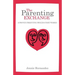 The Parenting Exchange: A Proven Parenting Process That Works