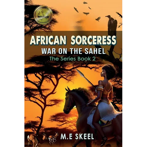 The AFRICAN SORCERESS Series Book 2 (War on the Sahel)