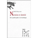 Narration Et Identite: de la Philosophie a la Bioethique
