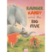 Ranger Randy and the Big Five