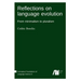 Reflections on language evolution