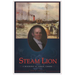 Steam Lion: A Biography of Samuel Cunard