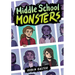Middle School Monsters (a Graphic Novel)