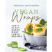 Delicious and Healthy Vegan Wraps: Tasty Plant-Based Wrap Lunch Recipes