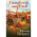 Farm-Fresh and Fatal