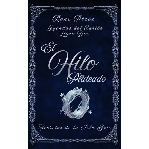 El Hilo Plateado: Secretos de la Isla Gris