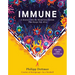 Immune: A Journey Into the Mysterious System That Keeps You Alive