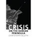 Crisis on the Korean Peninsula