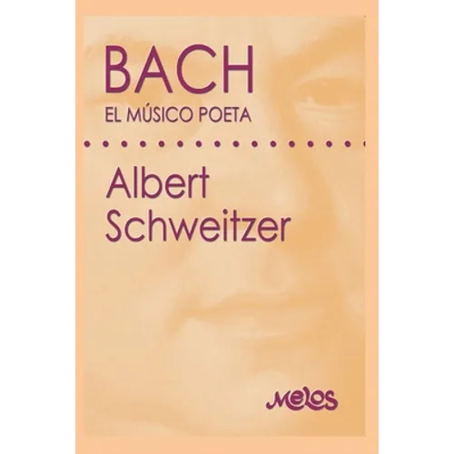 J.S. Bach: el músico poeta