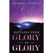 Battling from Glory to Glory