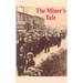 The Miner's Tale