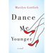 Dance Me Younger: A Frothy Romp Through Human Weakness