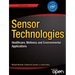 Sensor Technologies: Healthcare, Wellness and Environmental Applications