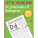 Letter Tracing Book For Preschoolers & Kindergarten Ages 3-5 Alphabet Writing Practice Illustrations To Color!