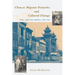 Chinese Migrant Networks and Cultural Change: Peru, Chicago, and Hawaii 1900-1936