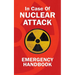 In Case Of Nuclear Attack Emergency Handbook