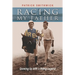 Racing My Father: Growing Up with a Riding Legend