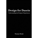 Design for Dasein: Understanding the Design of Experiences