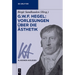 G. W. F. Hegel: Vorlesungen über die Ästhetik