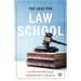 The Case for Law School