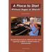 A Place to Start Without Sugar or Starch: Second Edition