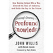 Deming's Journey to Profound Knowledge: How Deming Helped Win a War, Altered the Face of Industry, and Holds the Key to Our Future