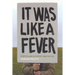 It Was Like a Fever: Storytelling in Protest and Politics
