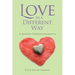 Love in a Different Way: A Journey Through Dementia
