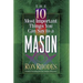 The 10 Most Important Things You Can Say to a Mason