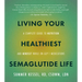 Living Your Healthiest Semaglutide Life: A Complete Guide to Nutrition and Mindset While on Glp-1 Medications