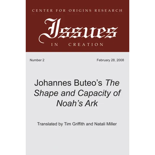 Johannes Buteo's The Shape and Capacity of Noah's Ark