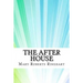 The After House