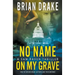 No Name On My Grave: A Sam Raven Thriller