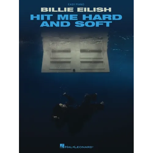 Billie Eilish - Hit Me Hard and Soft: Easy Piano Songbook with Lyrics