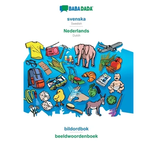 svenska - Nederlands, bildordbok: BABADADA Swedish - Dutch, visual dictionary