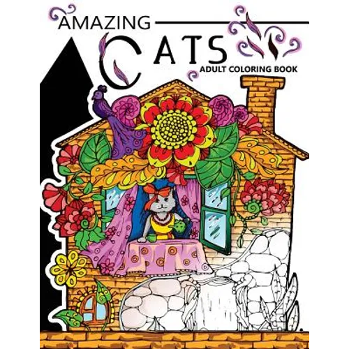 Amazing Cats Adult Coloring Book: Your Garden Coloring Book for Adult