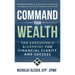 Command Your Wealth: The Executive's Blueprint for Financial Clarity and Success