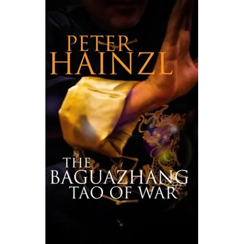 The Baguazhang Tao of War