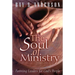 The Soul of Ministry: Forming Leaders for God's People