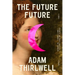The Future Future