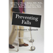 Preventing Falls: A Defensive Approach
