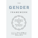 The Gender Framework: A Comprehensive Evidence-Based Guide for Professionals and Families