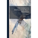 The Complete Writings of Walt Whitman