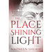 The Place of Shining Light
