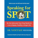 Speaking for Spot: Be the Advocate Your Dog Needs to Live a Happy Healthy Longer Life